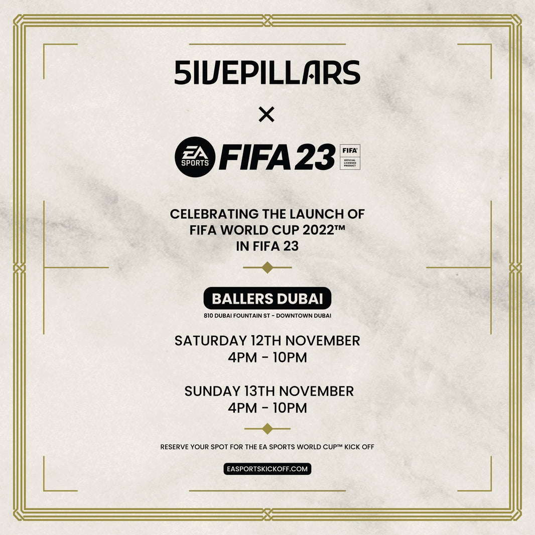 5ivepillars X EA SPORTS FIFA™ Launch In Dubai